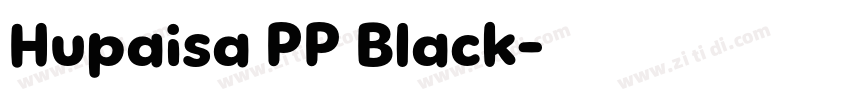 Hupaisa PP Black字体转换